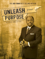 Unleash Your Purpose - Myles Munroe.pdf